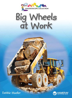 Big Wheels at Work children's book cover